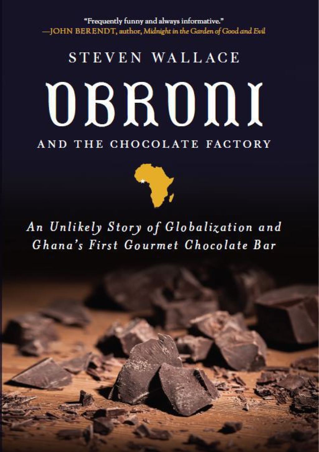 Obroni and the Chocolate Factory An Unlikely Story of Globalization and Ghana's First Gourmet Chocolate Bar - (PDF/EPUB Version)