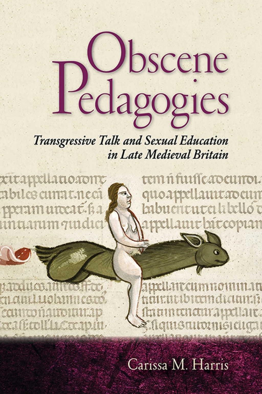 Obscene Pedagogies Transgressive Talk and Sexual Education in Late Medieval Britain  â€“ PDF/EPUB Version Downloadable