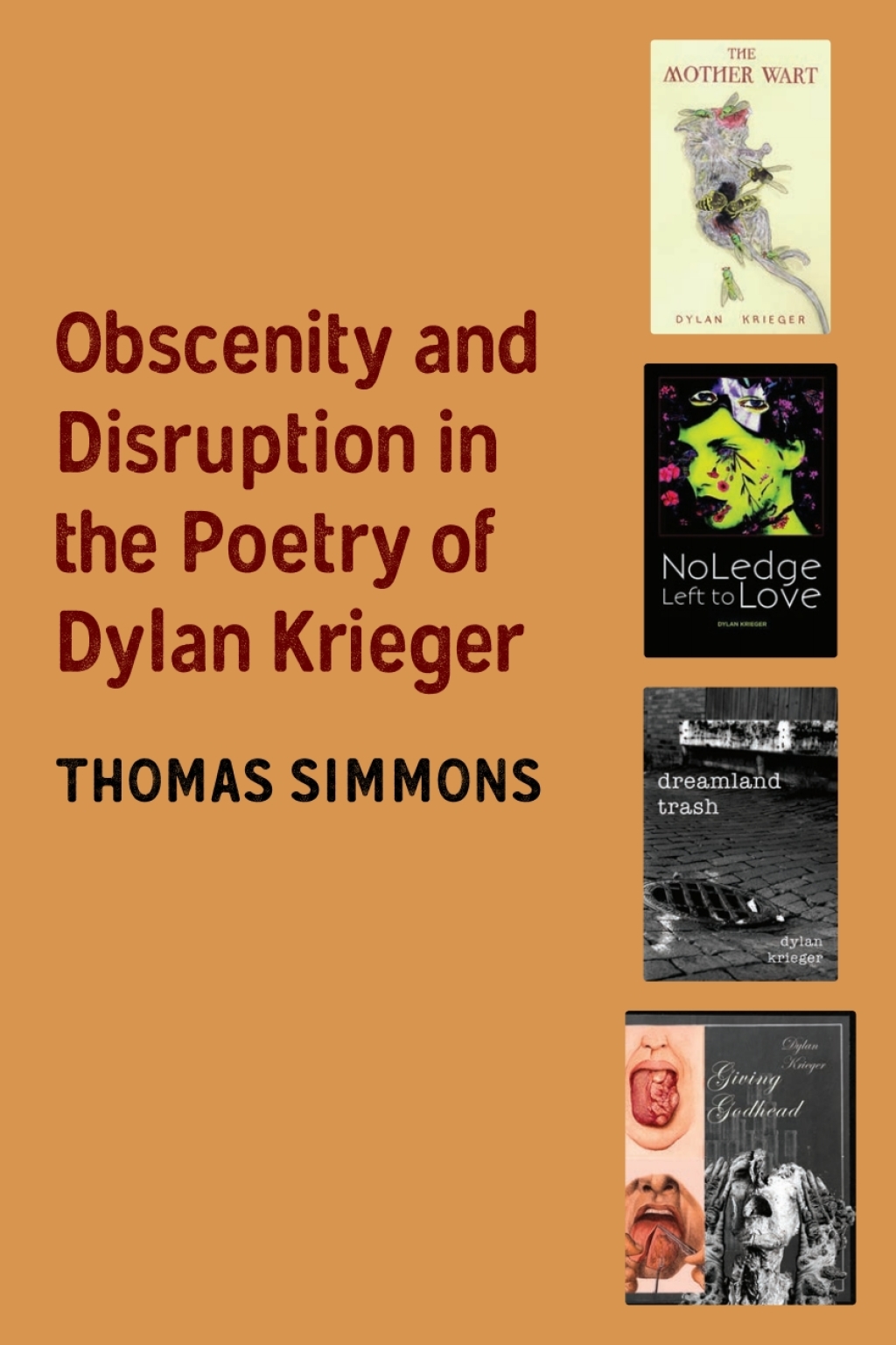Obscenity and Disruption in the Poetry of Dylan Krieger 1st Edition â€“ PDF/EPUB Version Downloadable