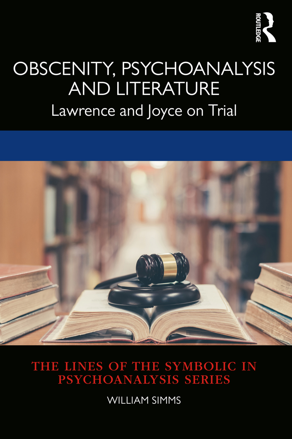 Obscenity, Psychoanalysis and Literature Lawrence and Joyce on Trial 1st Edition â€“ PDF/EPUB Version Downloadable