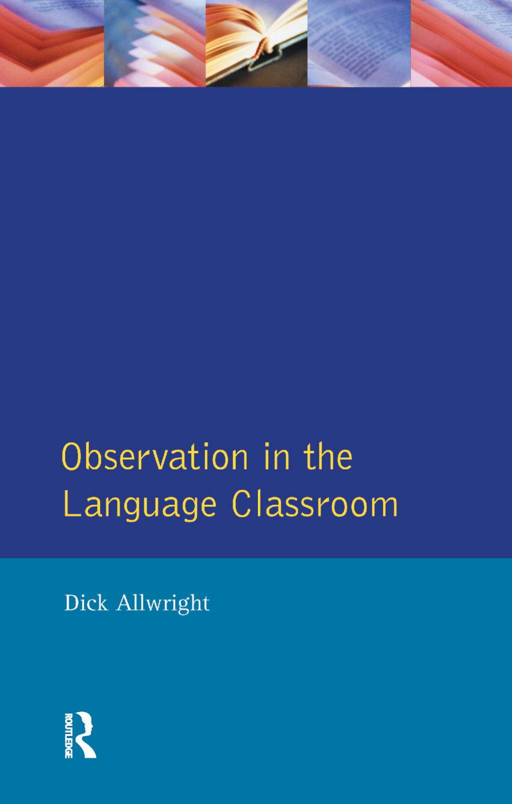 Observation in the Language Classroom 1st Edition â€“ PDF/EPUB Version Downloadable