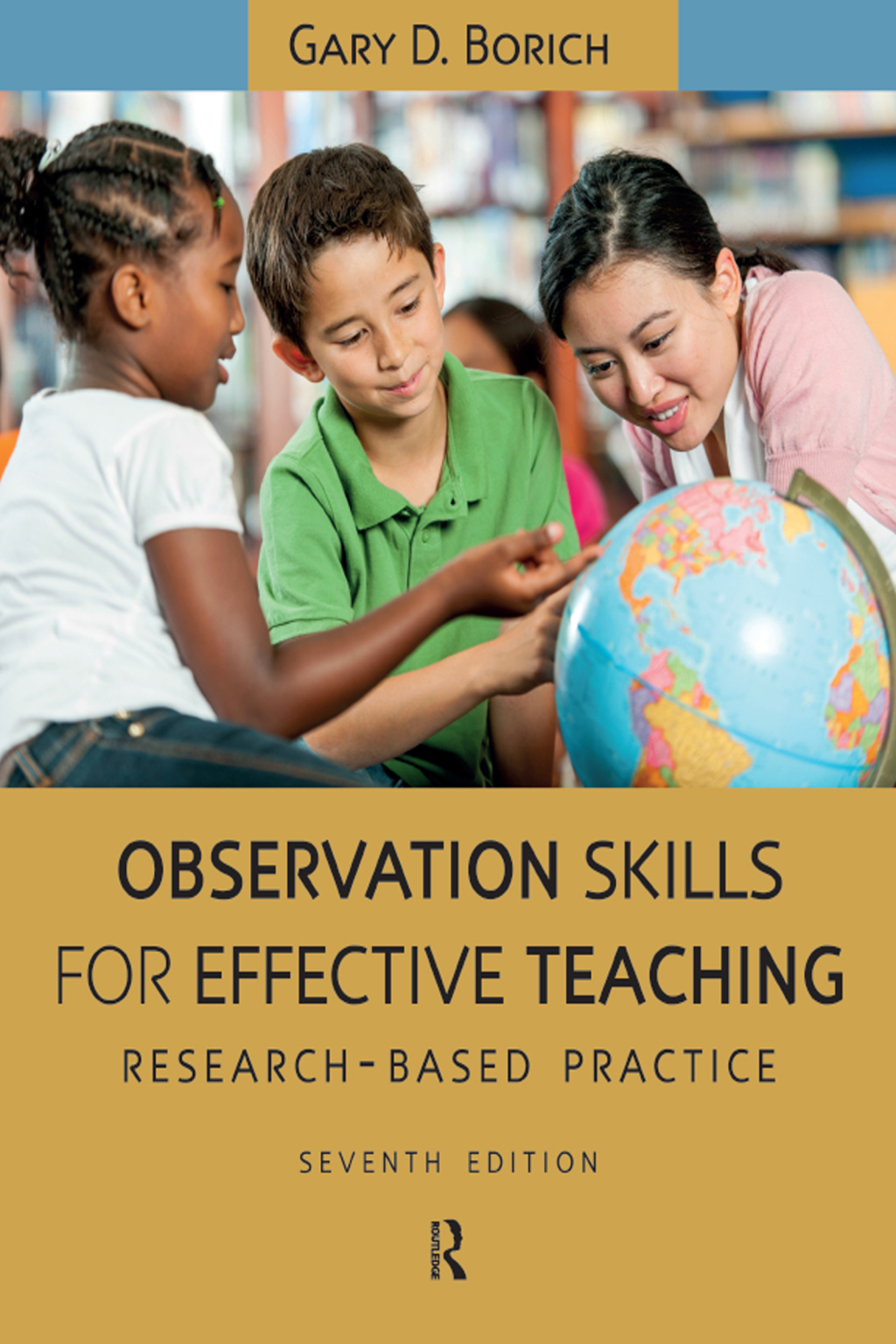 Observation Skills for Effective Teaching Research-Based Practice 7th Edition â€“ PDF/EPUB Version Downloadable