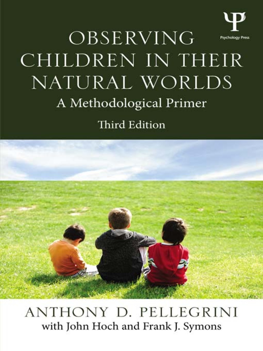 Observing Children in Their Natural Worlds A Methodological Primer 3rd Edition â€“ PDF/EPUB Version Downloadable