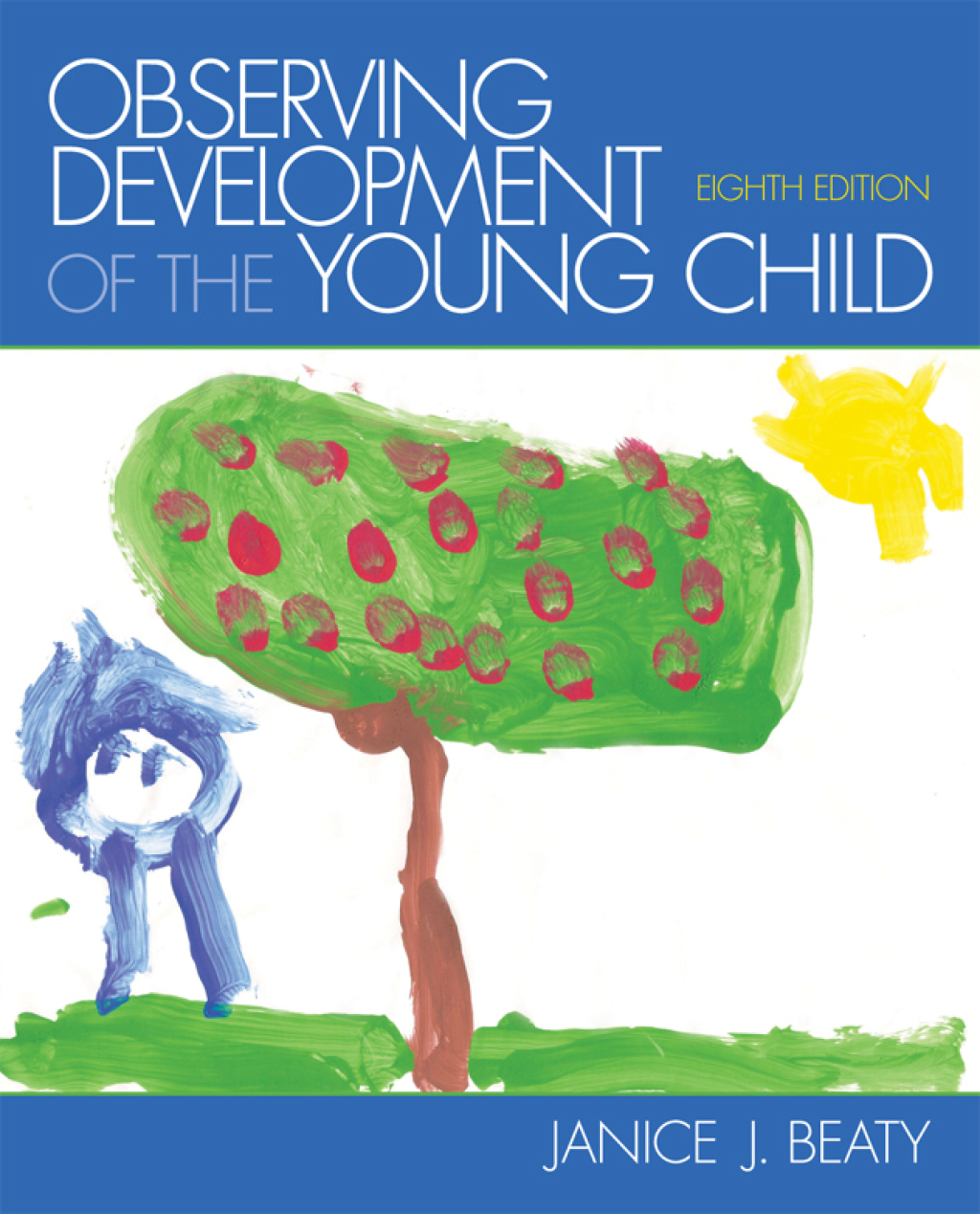 Observing Development of the Young Child 8th Edition â€“ PDF/EPUB Version Downloadable