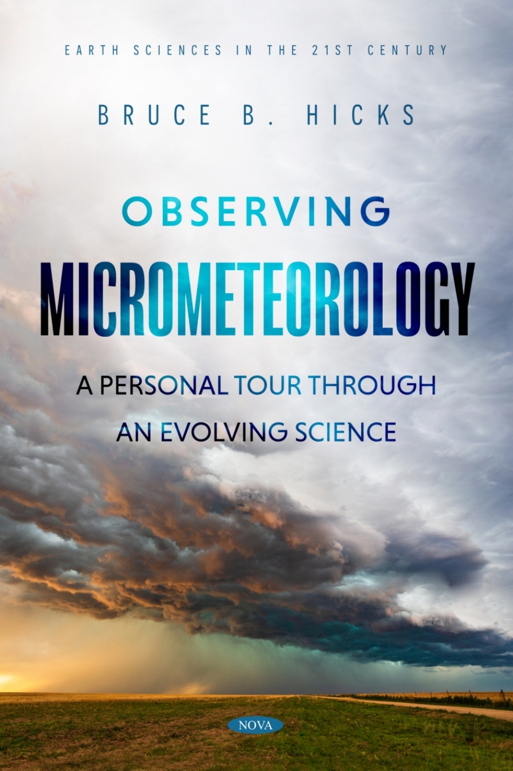 Observing Micrometeorology: A Personal Tour through an Evolving Science  â€“ PDF/EPUB Version Downloadable