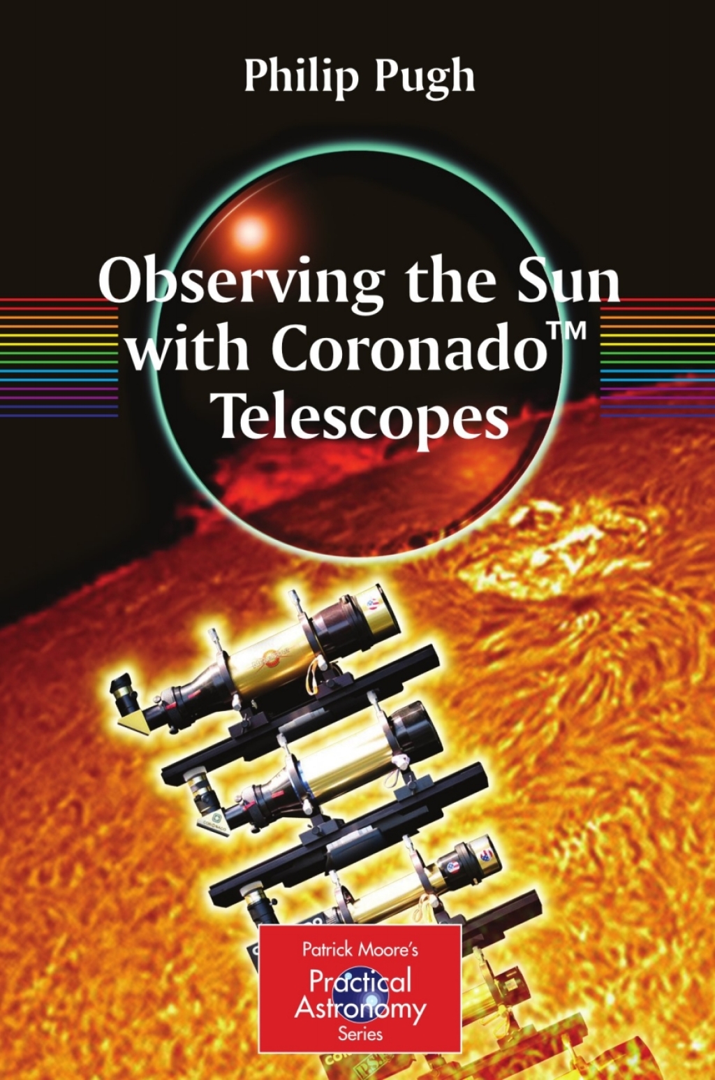 Observing the Sun with Coronadoâ„¢ Telescopes  â€“ PDF/EPUB Version Downloadable