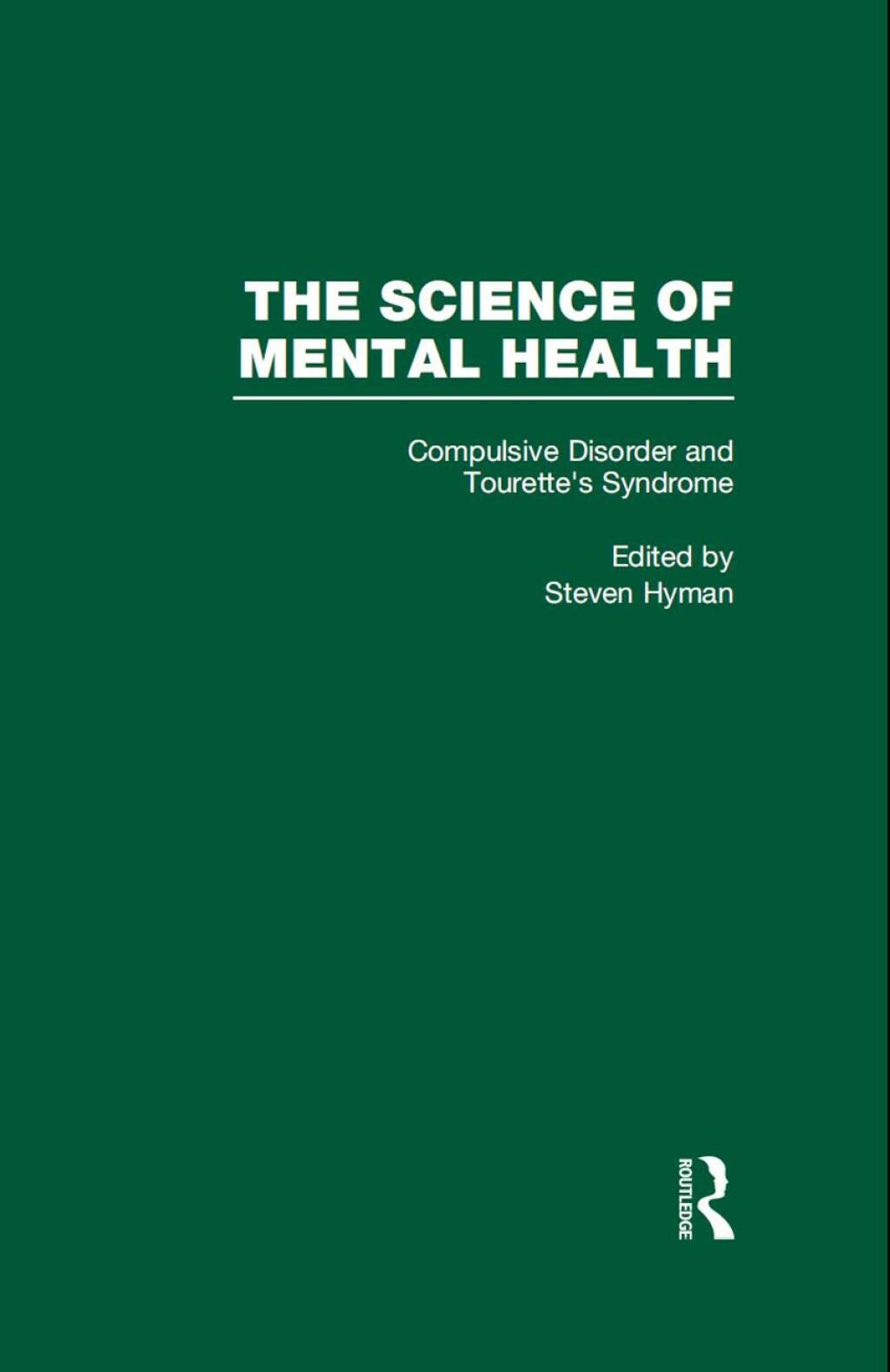 Obsessive-Compulsive Disorder and Tourette's Syndrome The Science of Mental Health 1st Edition â€“ PDF/EPUB Version Downloadable