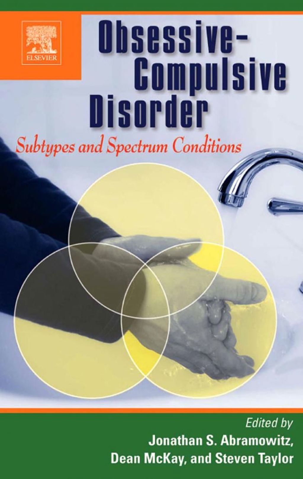 Obsessive-Compulsive Disorder: Subtypes and Spectrum Conditions: Subtypes and Spectrum Conditions  â€“ PDF/EPUB Version Downloadable
