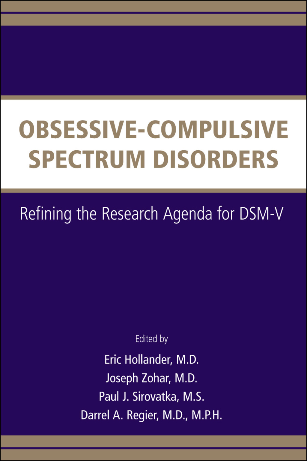 Obsessive-Compulsive Spectrum Disorders Refining the Research Agenda for DSM-V  â€“ PDF/EPUB Version Downloadable