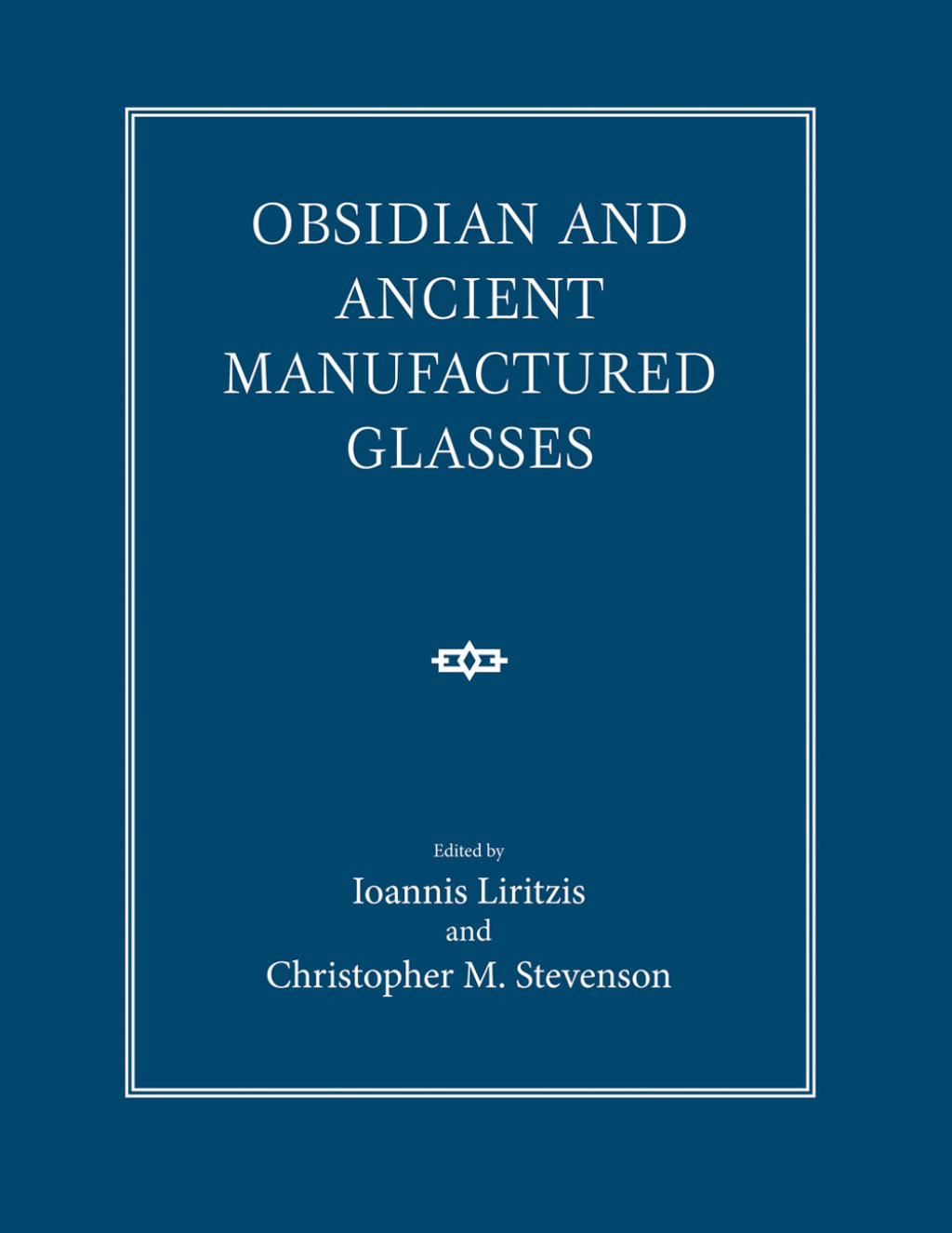 Obsidian and Ancient Manufactured Glasses  â€“ PDF/EPUB Version Downloadable