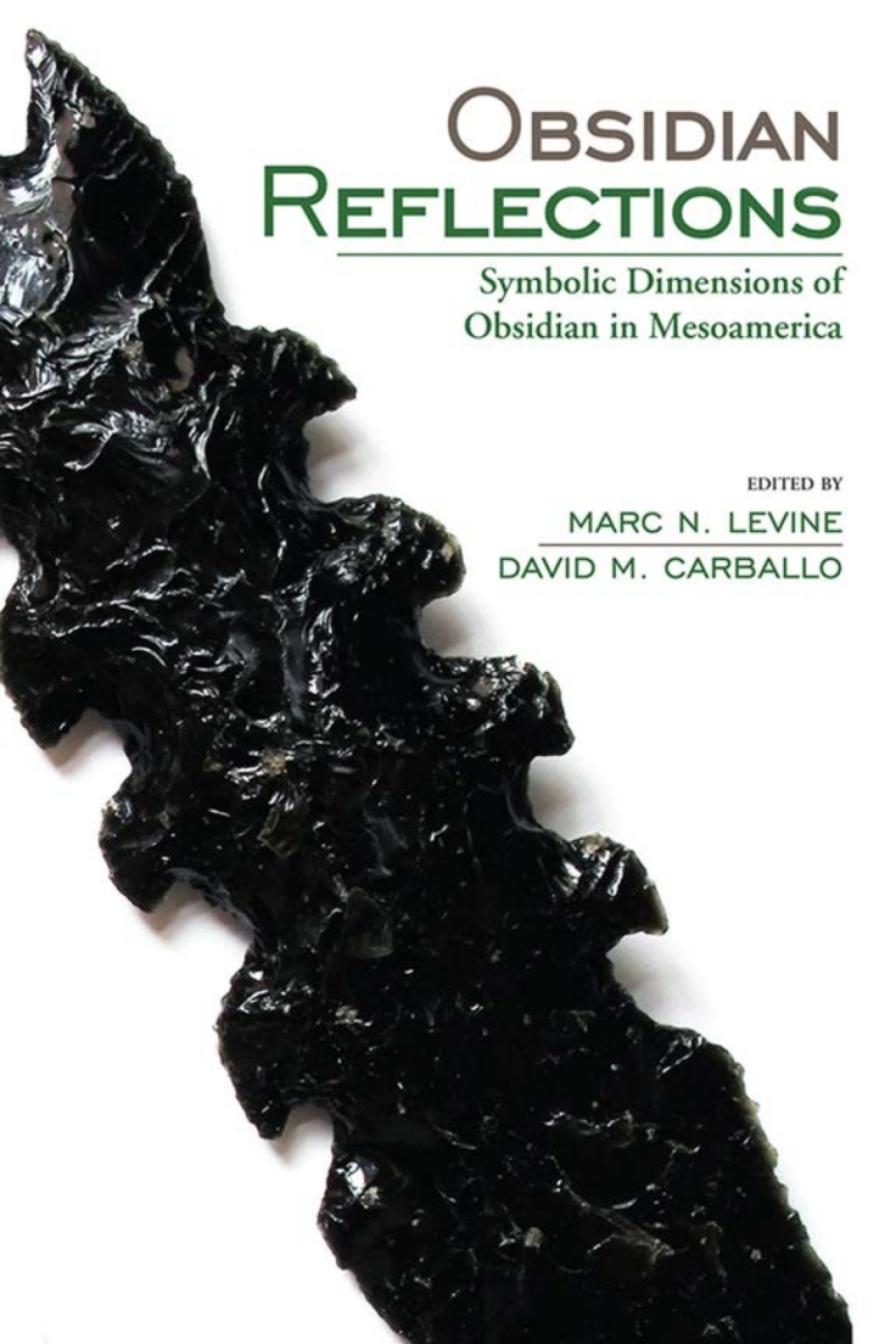 Obsidian Reflections Symbolic Dimensions of Obsidian in Mesoamerica  â€“ PDF/EPUB Version Downloadable
