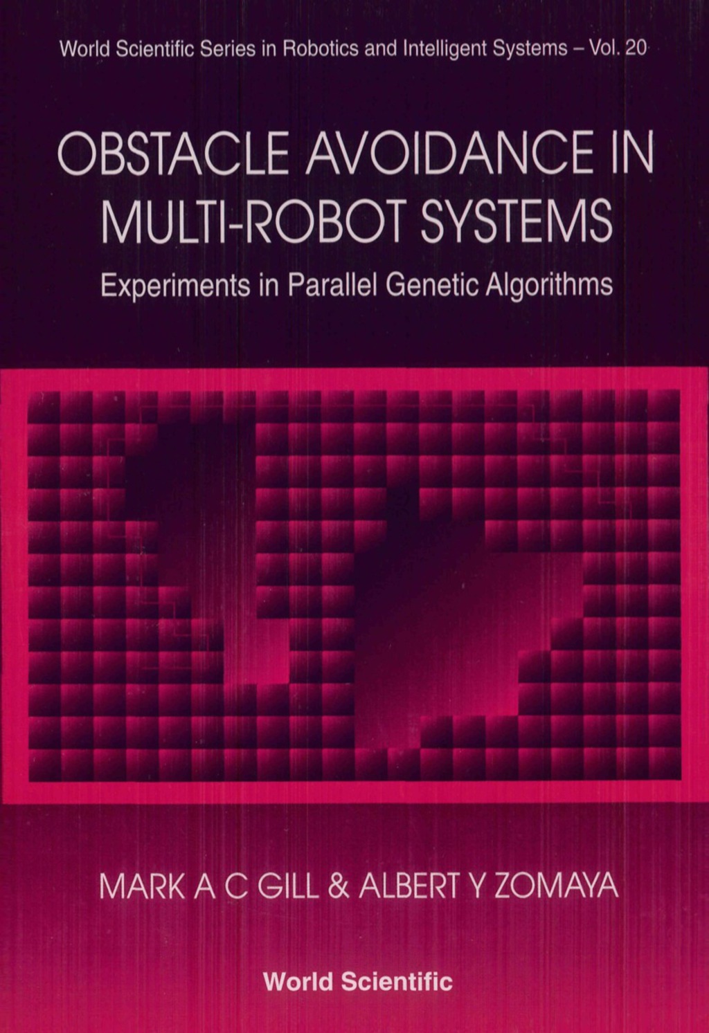 Obstacle Avoidance In Multi-robot Systems, Experiments In Parallel Genetic Algorithms  â€“ PDF/EPUB Version Downloadable