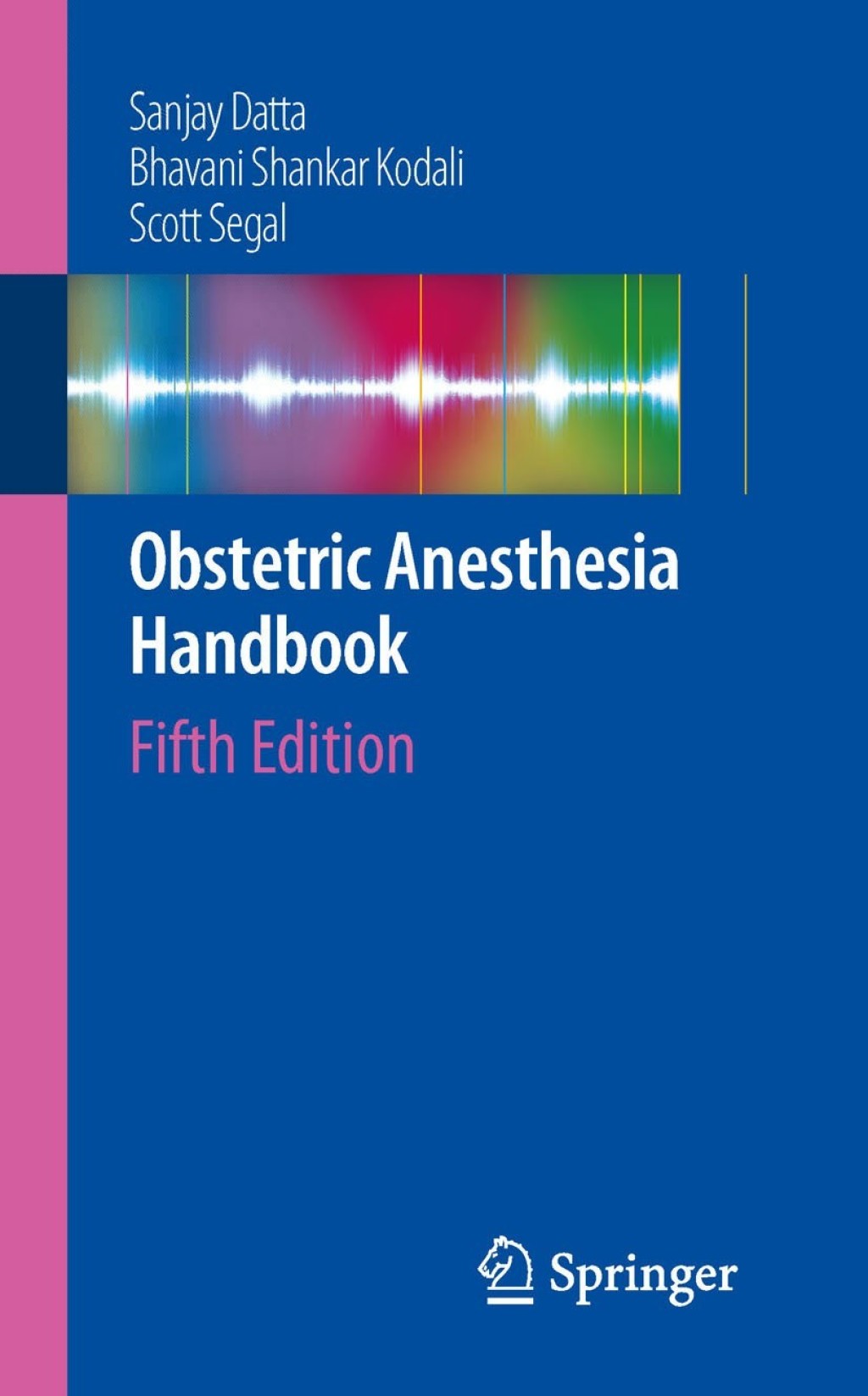 Obstetric Anesthesia Handbook 5th Edition â€“ PDF/EPUB Version Downloadable