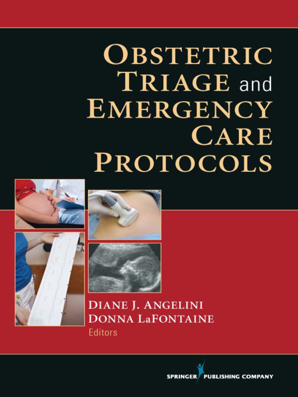 Obstetric Triage and Emergency Care Protocols 1st Edition â€“ PDF/EPUB Version Downloadable