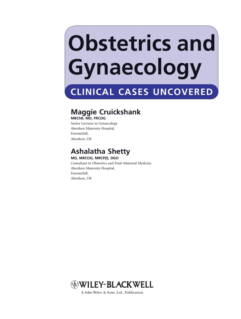 Obstetrics and Gynaecology Clinical Cases Uncovered 1st Edition â€“ PDF/EPUB Version Downloadable