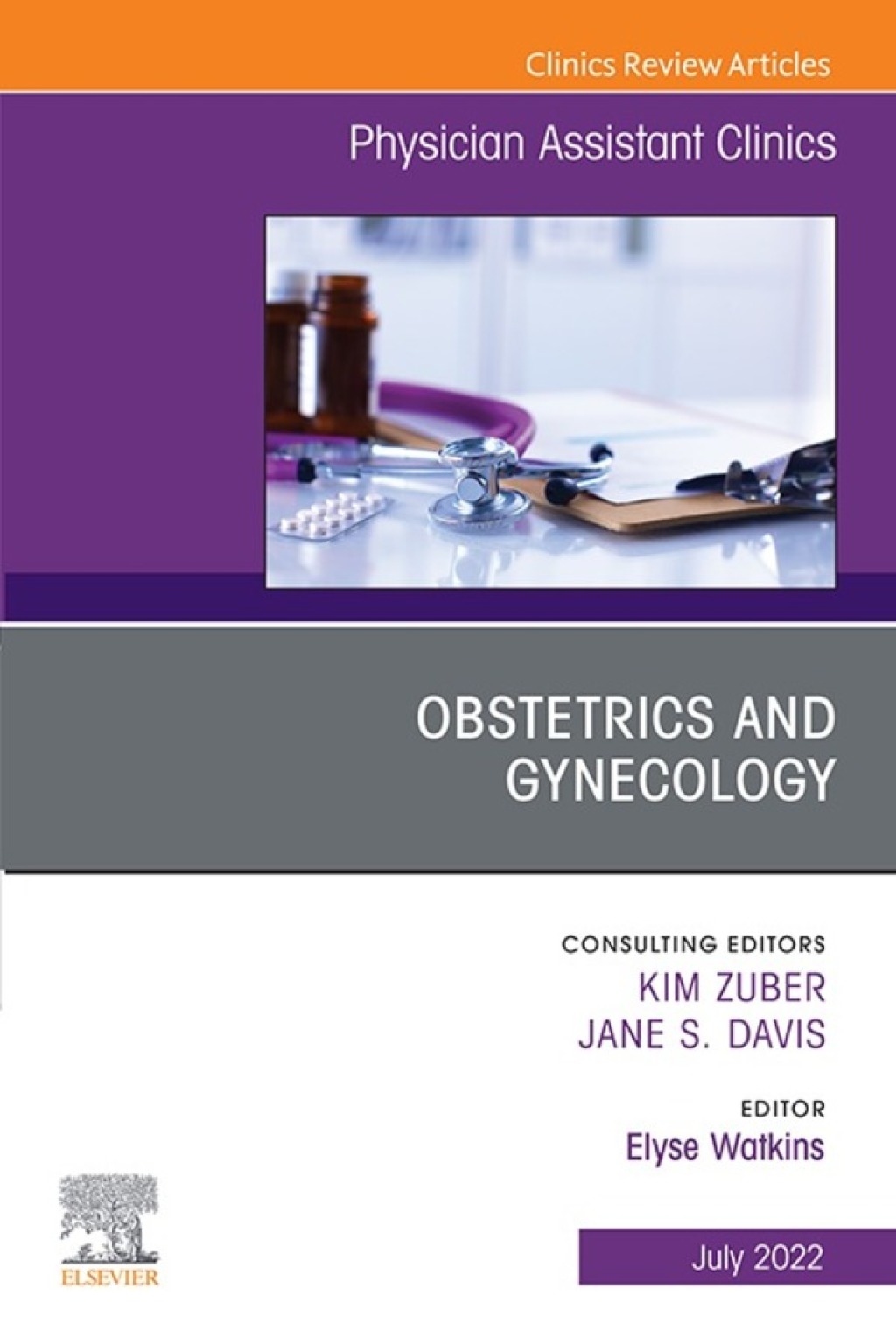 Obstetrics and Gynecology, An Issue of Physician Assistant Clinics, E-Book Obstetrics and Gynecology, An Issue of Physician Assistant Clinics, E-Book  â€“ PDF/EPUB Version Downloadable