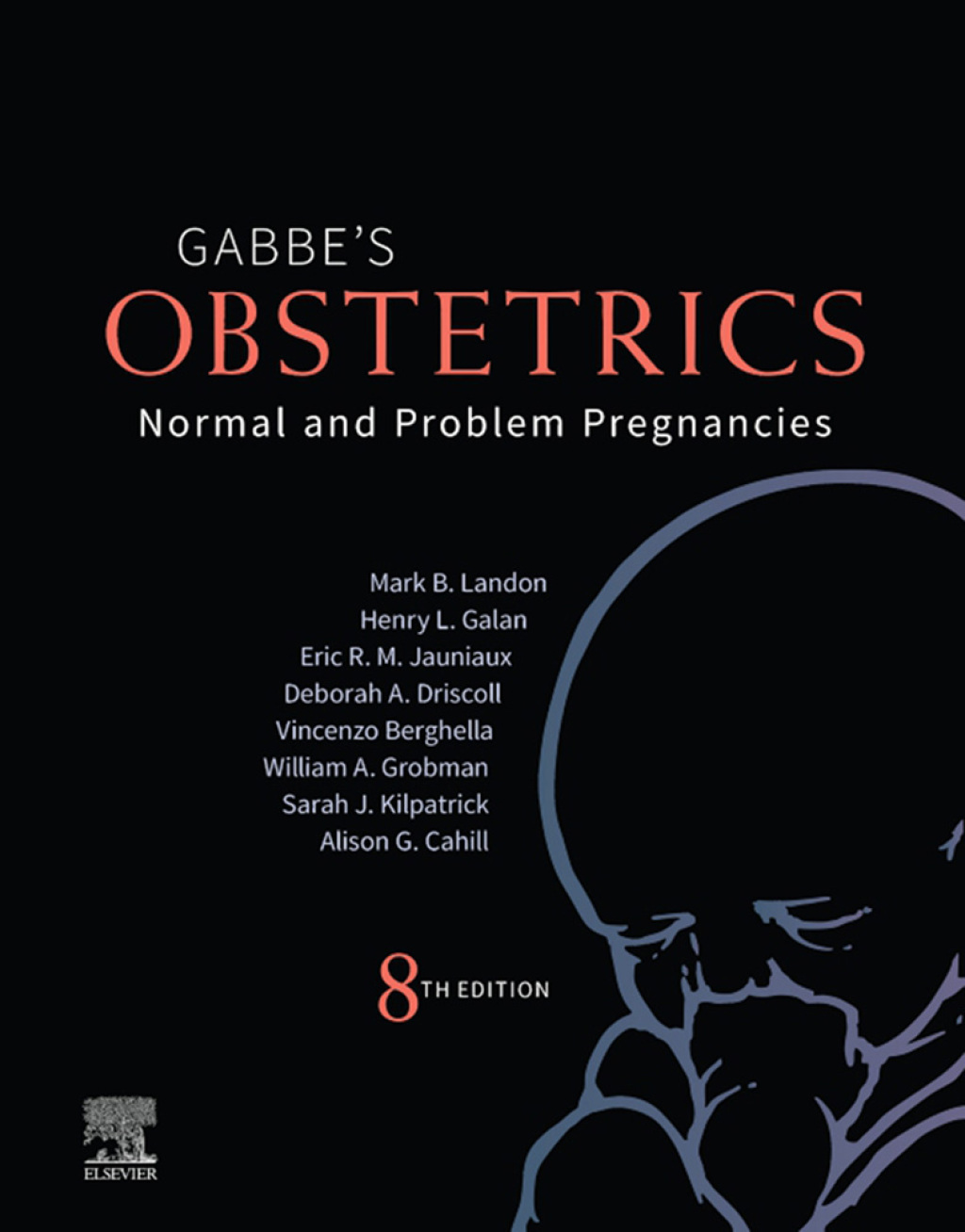 Obstetrics: Normal and Problem Pregnancies 8th Edition â€“ PDF/EPUB Version Downloadable