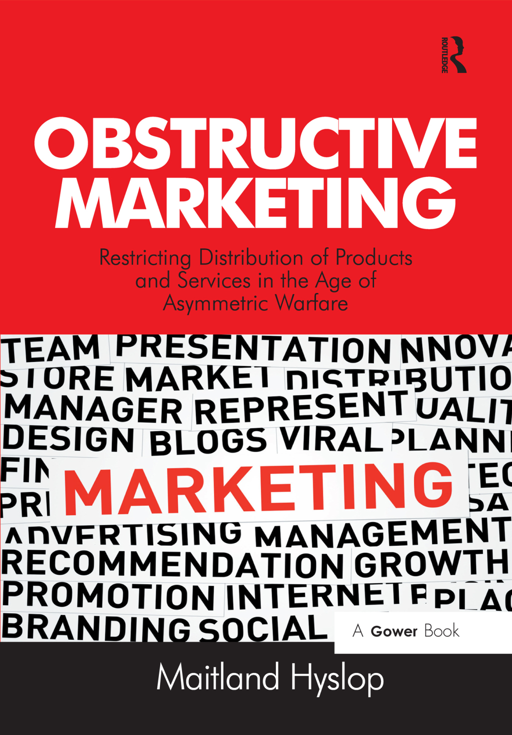 Obstructive Marketing Restricting Distribution of Products and Services in the Age of Asymmetric Warfare 1st Edition â€“ PDF/EPUB Version Downloadable