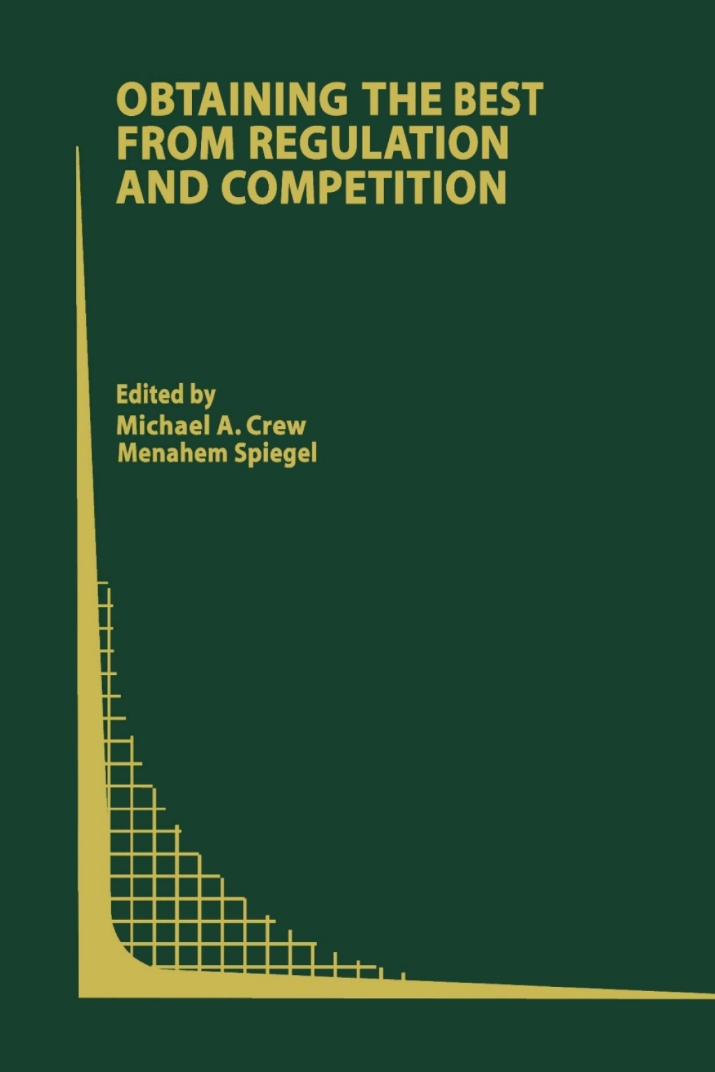 Obtaining the best from Regulation and Competition 1st Edition â€“ PDF/EPUB Version Downloadable