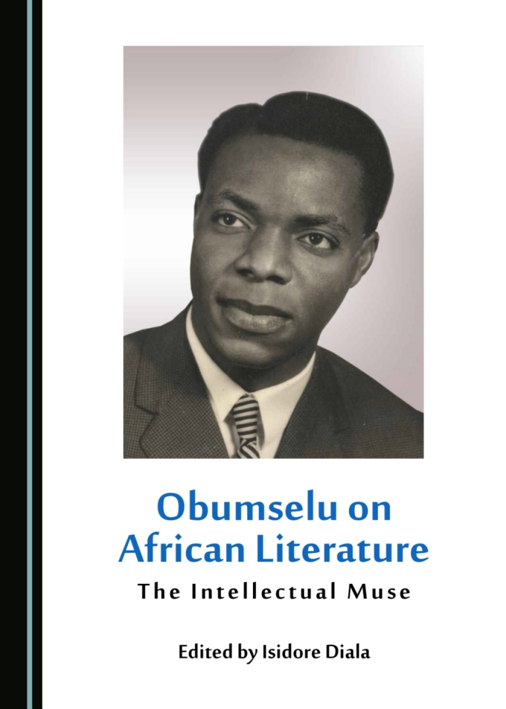 Obumselu on African Literature The Intellectual Muse 1st Edition â€“ PDF/EPUB Version Downloadable