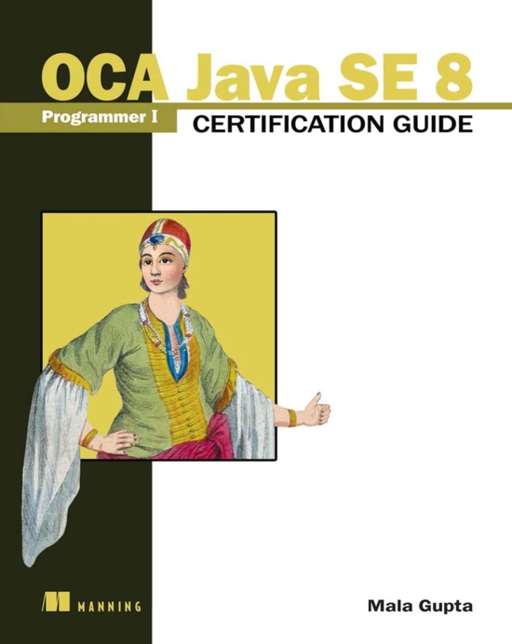 OCA Java SE 8 Programmer I Certification Guide  â€“ PDF/EPUB Version Downloadable