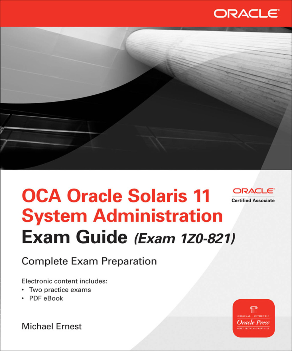 OCA Oracle Solaris 11 System Administration Exam Guide (Exam 1Z0-821) 1st Edition â€“ PDF/EPUB Version Downloadable