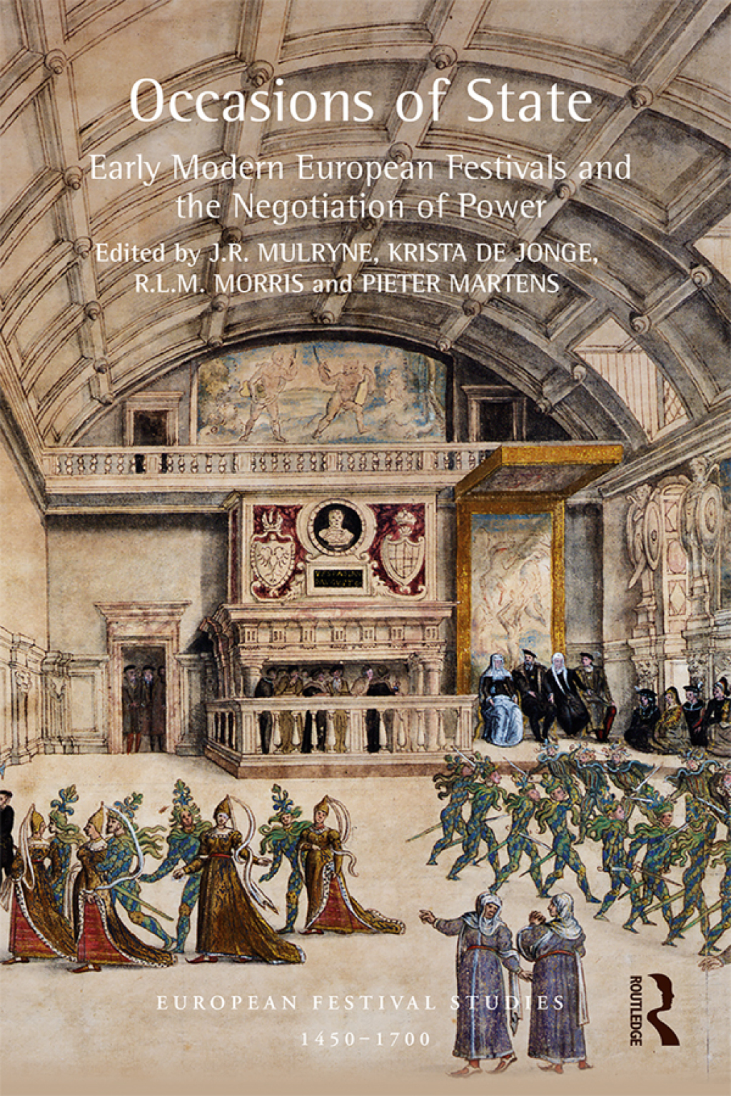 Occasions of State Early Modern European Festivals and the Negotiation of Power 1st Edition â€“ PDF/EPUB Version Downloadable
