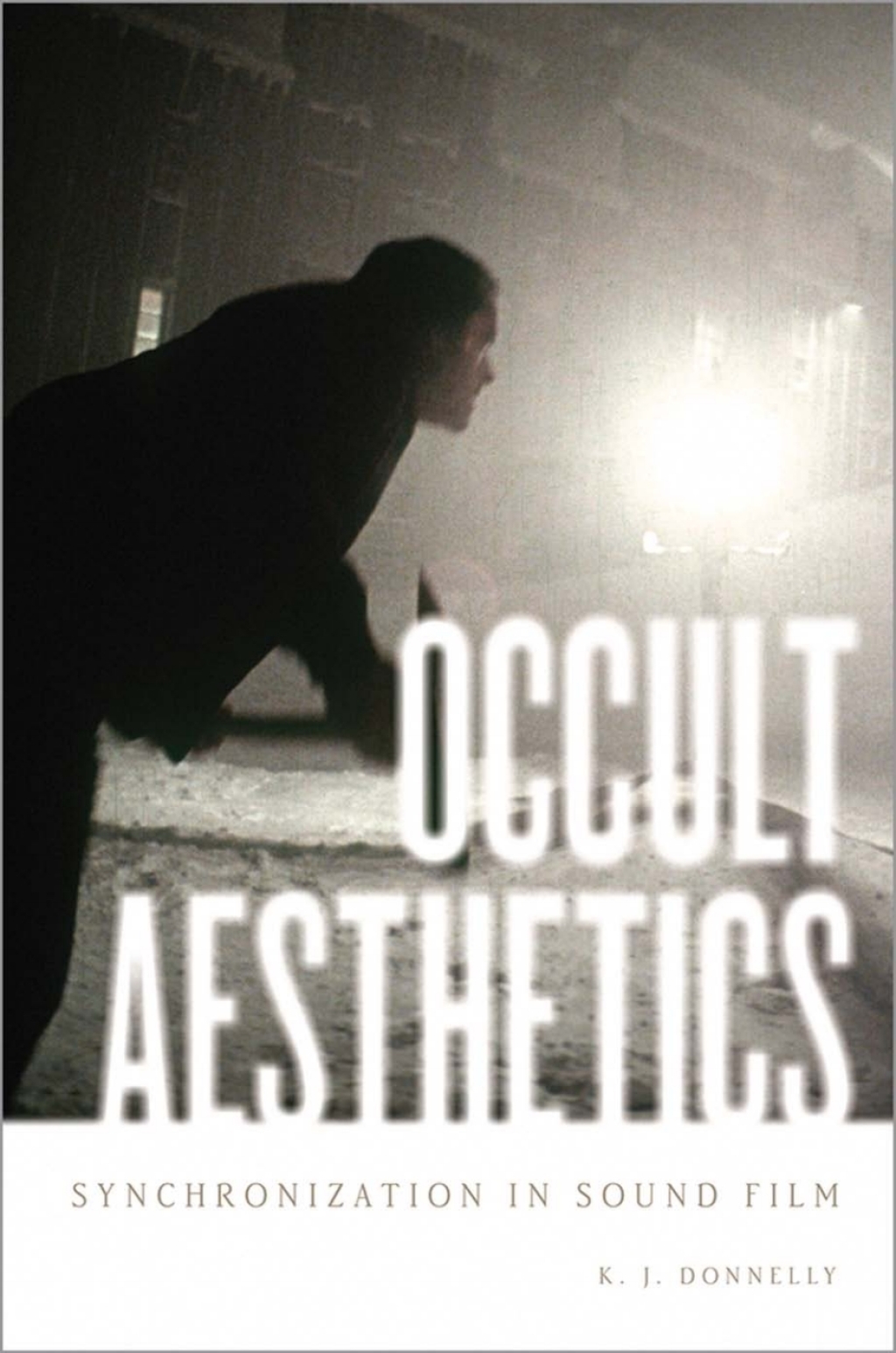 Occult Aesthetics Synchronization in Sound Film  â€“ PDF/EPUB Version Downloadable