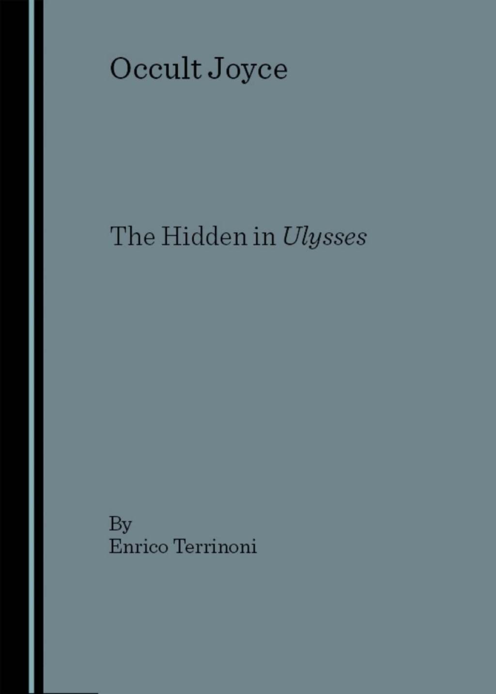 Occult Joyce The Hidden in Ulysses 1st Edition â€“ PDF/EPUB Version Downloadable