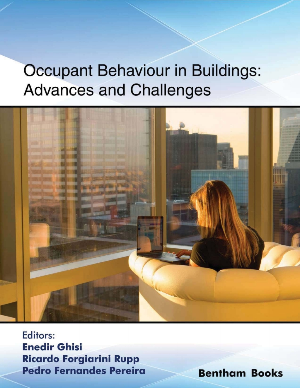 Occupant Behaviour in Buildings: Advances and Challenges 1st Edition â€“ PDF/EPUB Version Downloadable