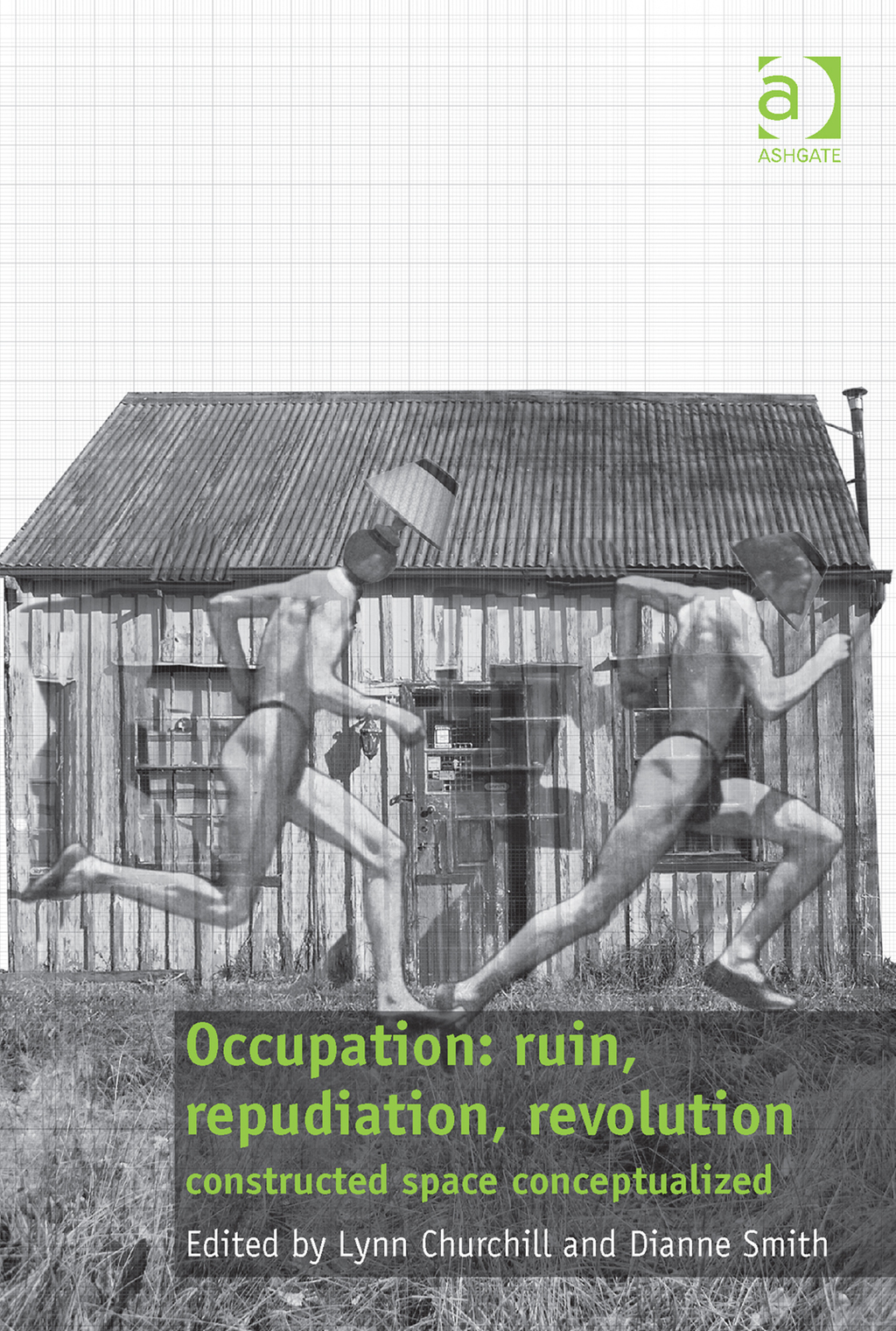 Occupation: ruin, repudiation, revolution: constructed space conceptualized  â€“ PDF/EPUB Version Downloadable