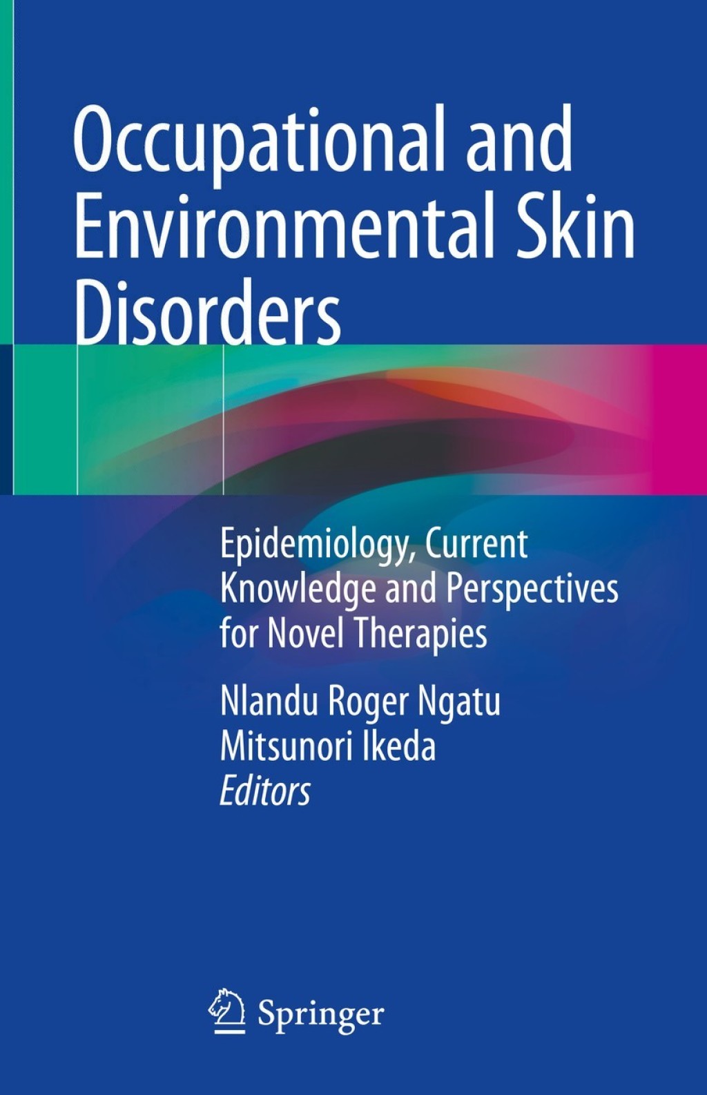 Occupational and Environmental Skin Disorders Epidemiology, Current Knowledge and Perspectives for Novel Therapies  â€“ PDF/EPUB Version Downloadable
