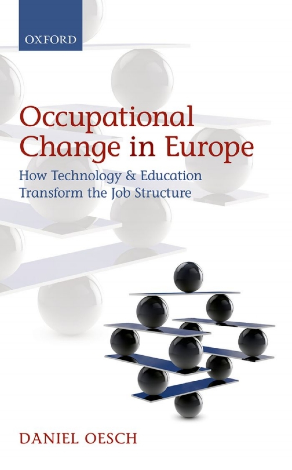 Occupational Change in Europe How Technology and Education Transform the Job Structure  â€“ PDF/EPUB Version Downloadable