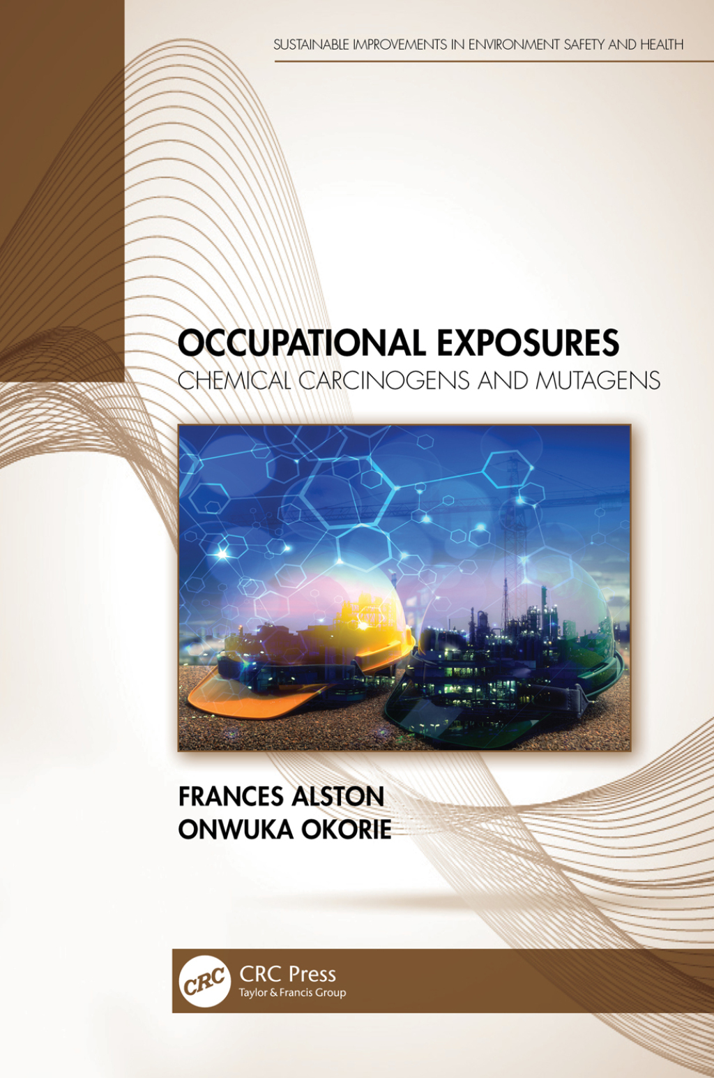 Occupational Exposures Chemical Carcinogens and Mutagens 1st Edition â€“ PDF/EPUB Version Downloadable