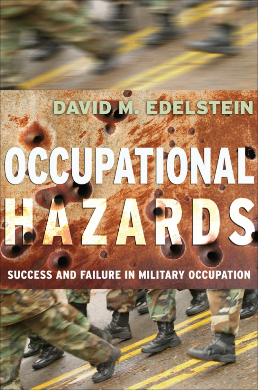 Occupational Hazards Success and Failure in Military Occupation 1st Edition â€“ PDF/EPUB Version Downloadable