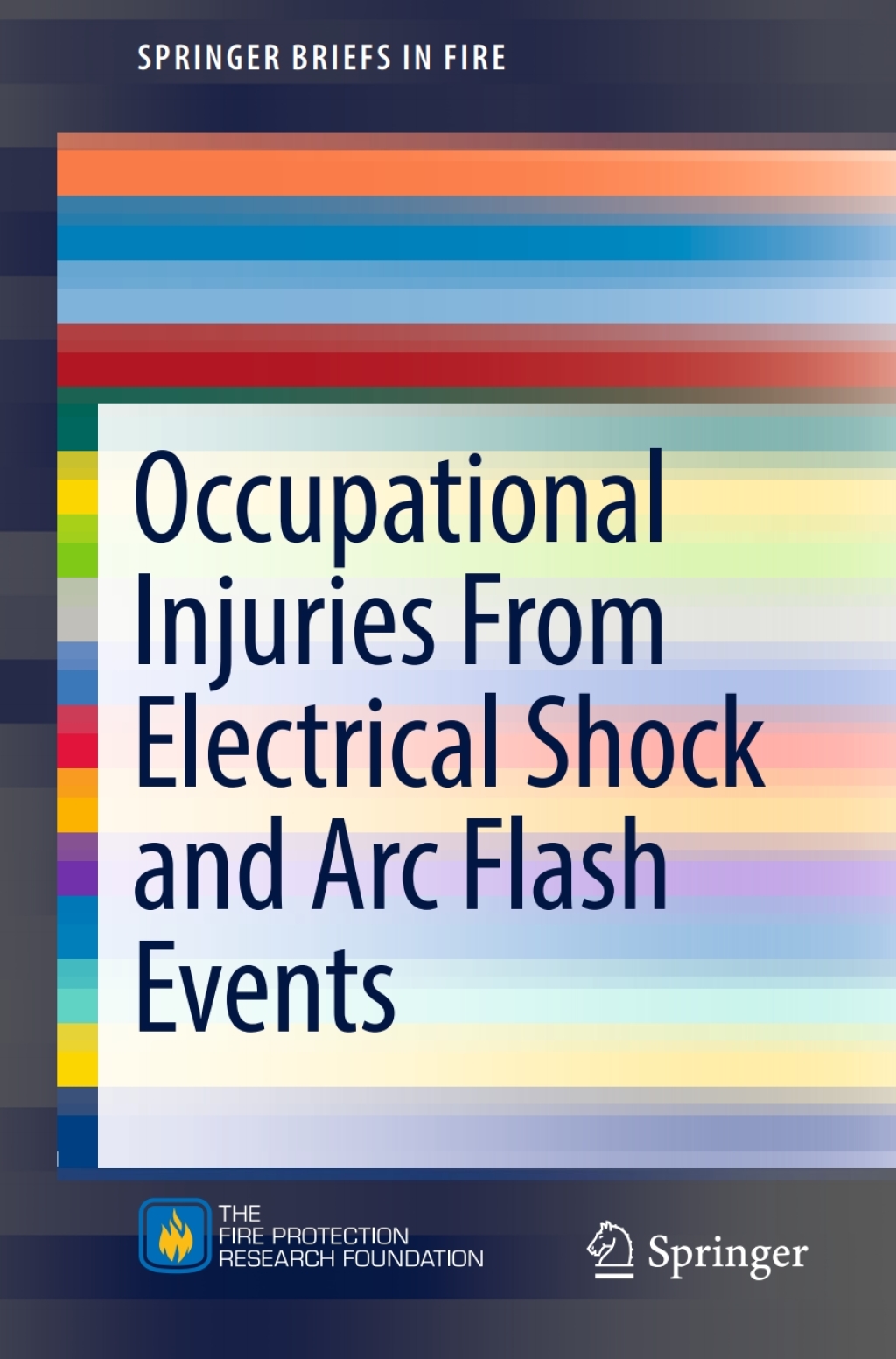 Occupational Injuries From Electrical Shock and Arc Flash Events  â€“ PDF/EPUB Version Downloadable