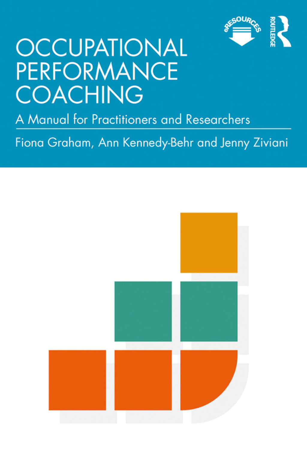 Occupational Performance Coaching A Manual for Practitioners and Researchers 1st Edition â€“ PDF/EPUB Version Downloadable