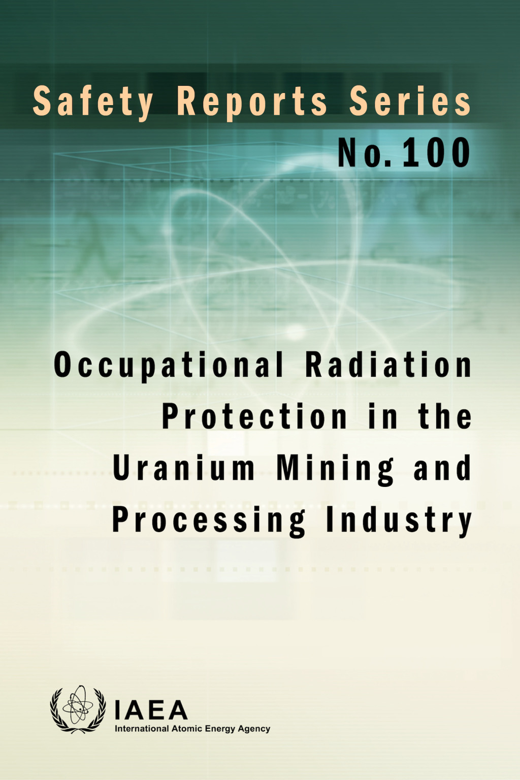 Occupational Radiation Protection in the Uranium Mining and Processing Industry  â€“ PDF/EPUB Version Downloadable