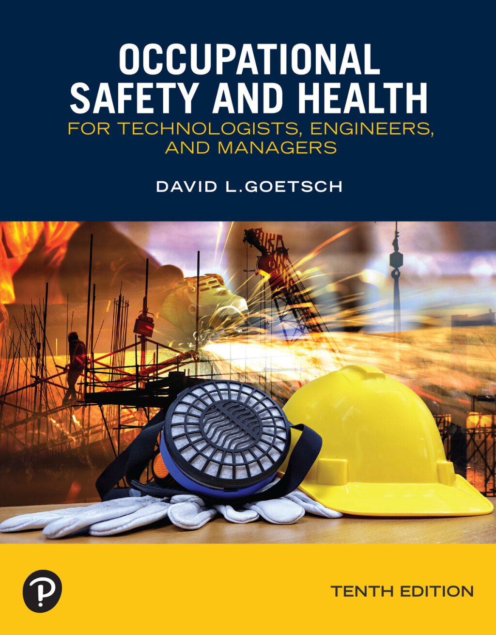 Occupational Safety and Health for Technologists, Engineers, and Managers 10th Edition â€“ PDF/EPUB Version Downloadable