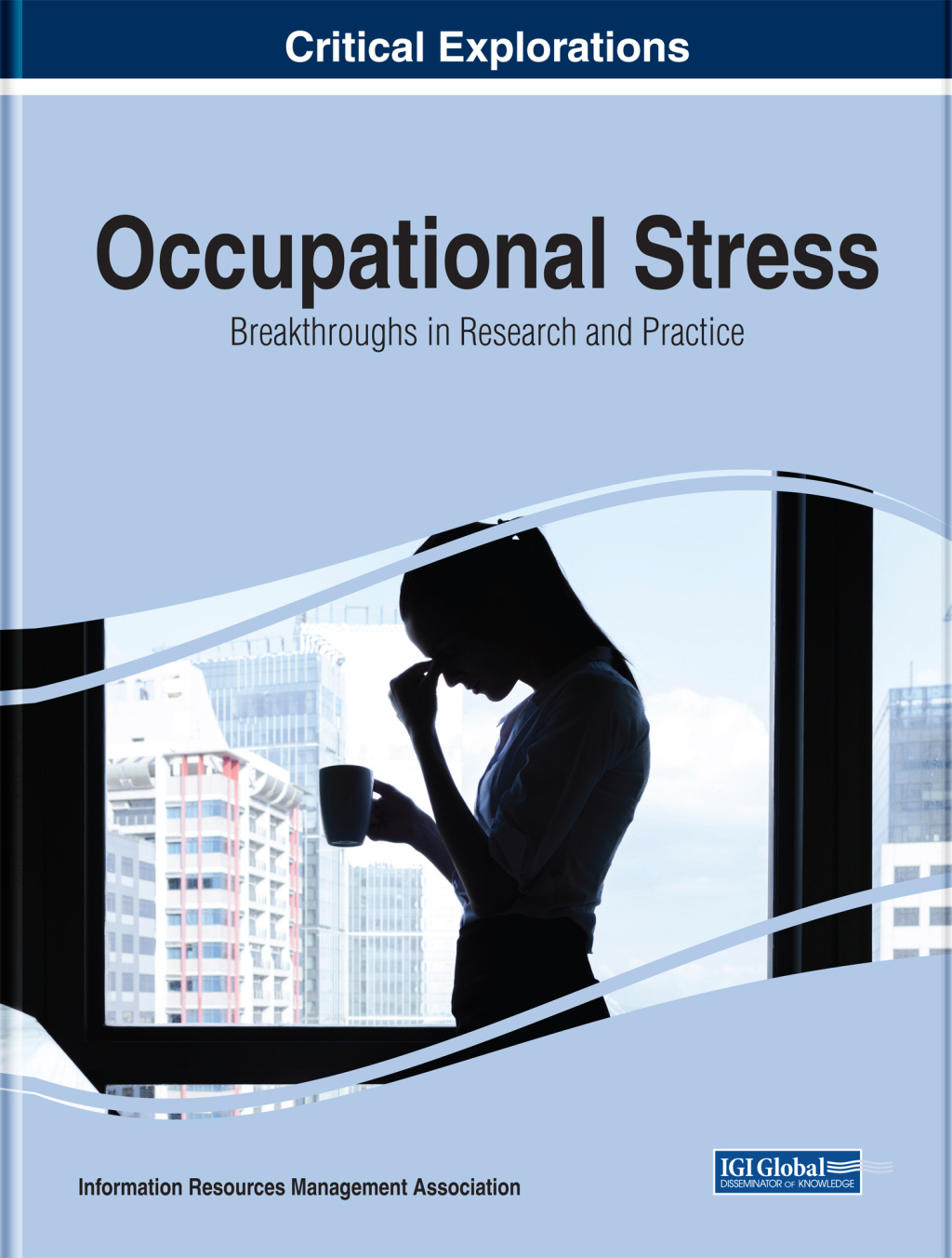 Occupational Stress: Breakthroughs in Research and Practice  â€“ PDF/EPUB Version Downloadable