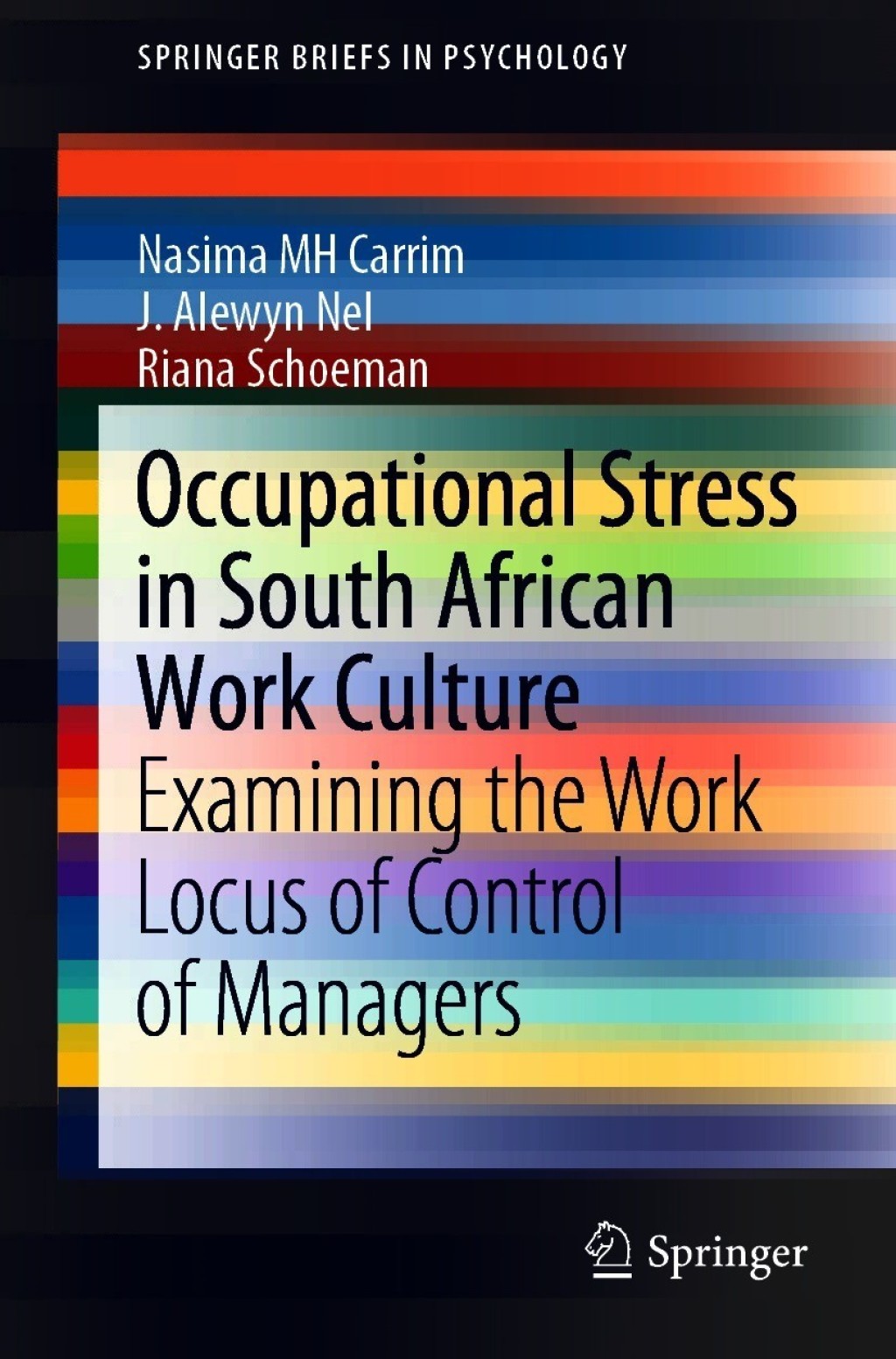 Occupational Stress in South African Work Culture Examining the Work Locus of Control of Managers  â€“ PDF/EPUB Version Downloadable