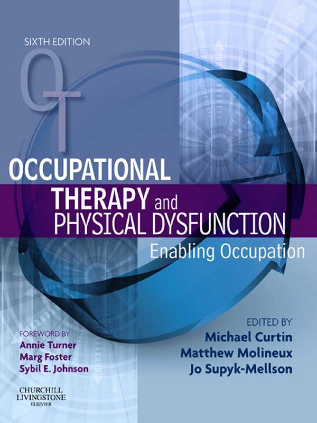 Occupational Therapy and Physical Dysfunction Enabling Occupation 6th Edition â€“ PDF/EPUB Version Downloadable