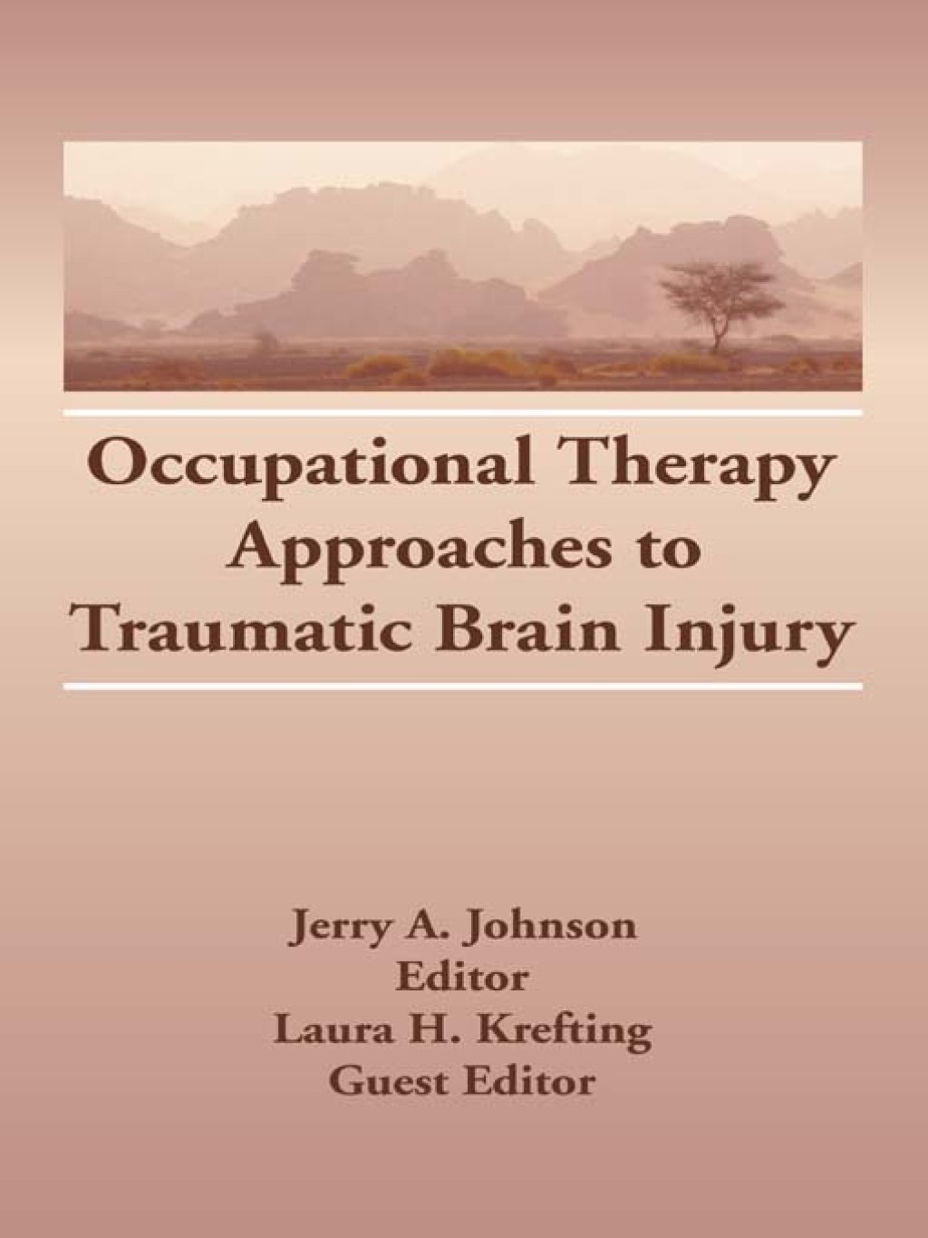 Occupational Therapy Approaches to Traumatic Brain Injury 1st Edition â€“ PDF/EPUB Version Downloadable