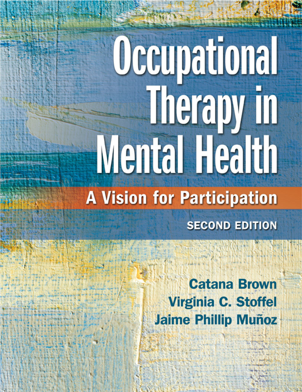 Occupational Therapy in Mental Health A Vision for Participation 2nd Edition â€“ PDF/EPUB Version Downloadable