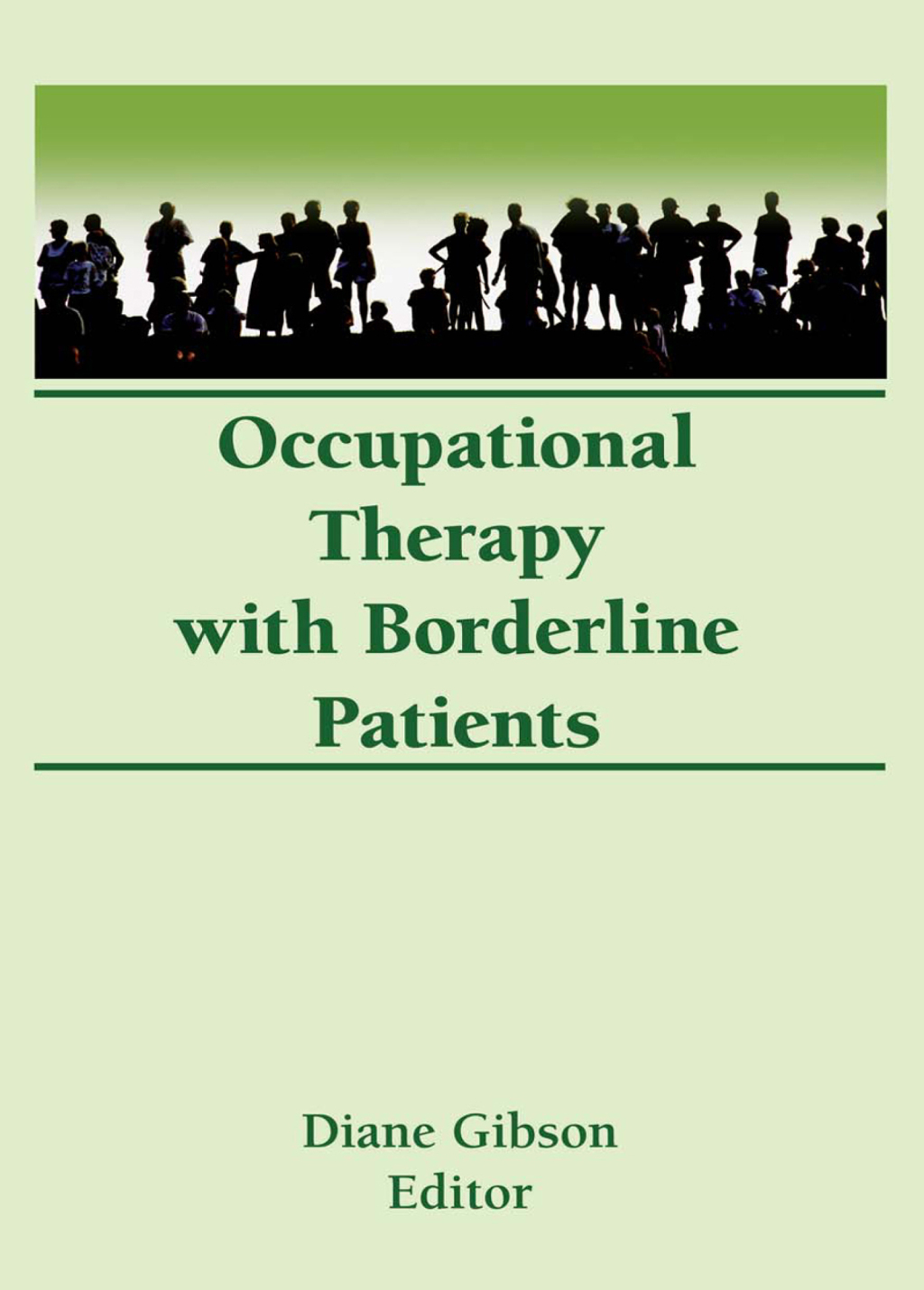 Occupational Therapy With Borderline Patients 1st Edition â€“ PDF/EPUB Version Downloadable