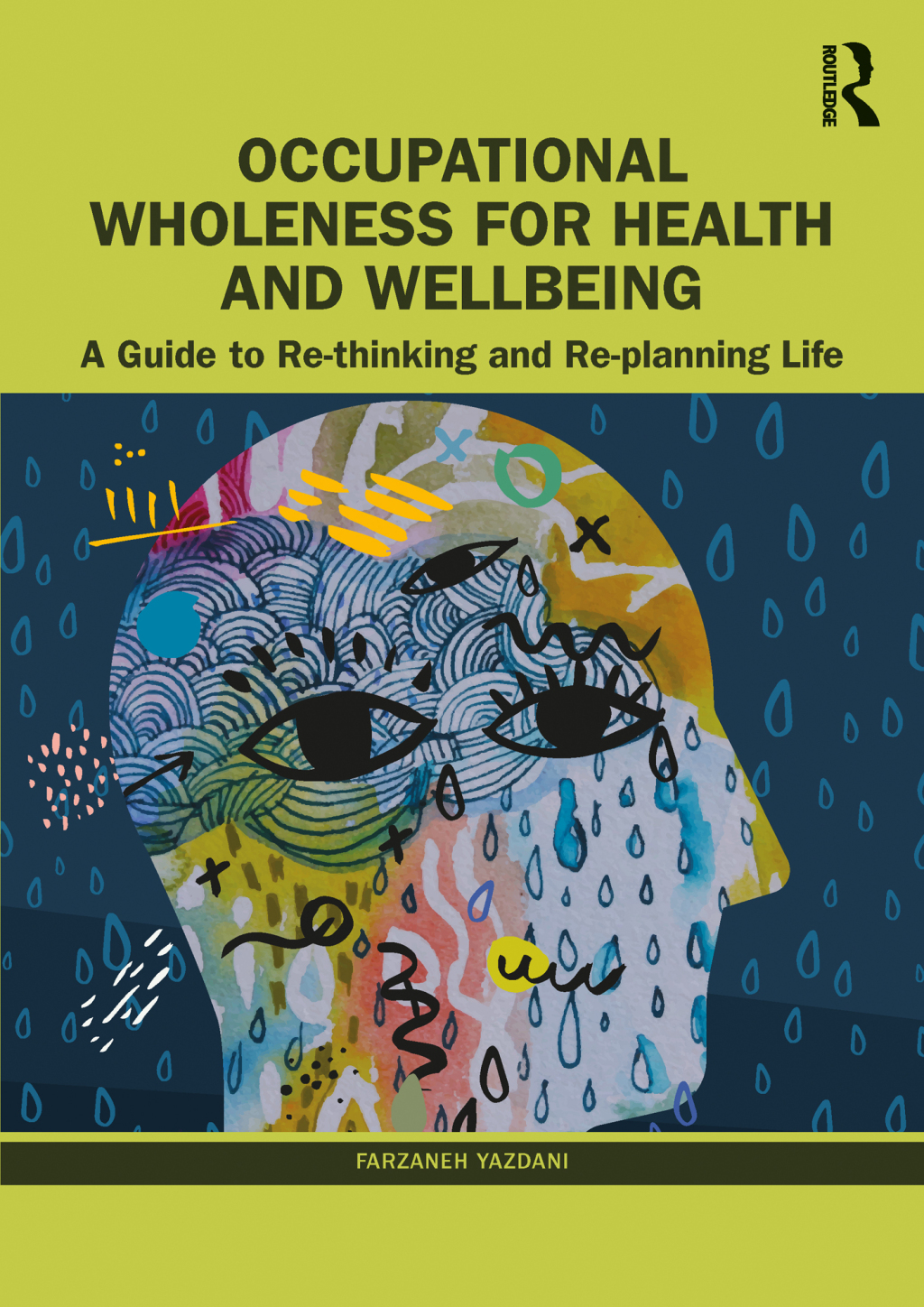 Occupational Wholeness for Health and Wellbeing A Guide to Re-thinking and Re-planning Life 1st Edition â€“ PDF/EPUB Version Downloadable