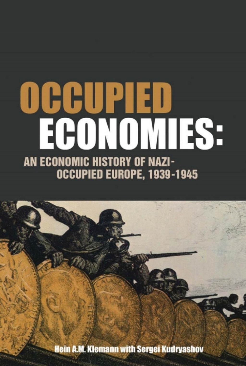 Occupied Economies An Economic History of Nazi-Occupied Europe, 1939-1945 1st Edition â€“ PDF/EPUB Version Downloadable