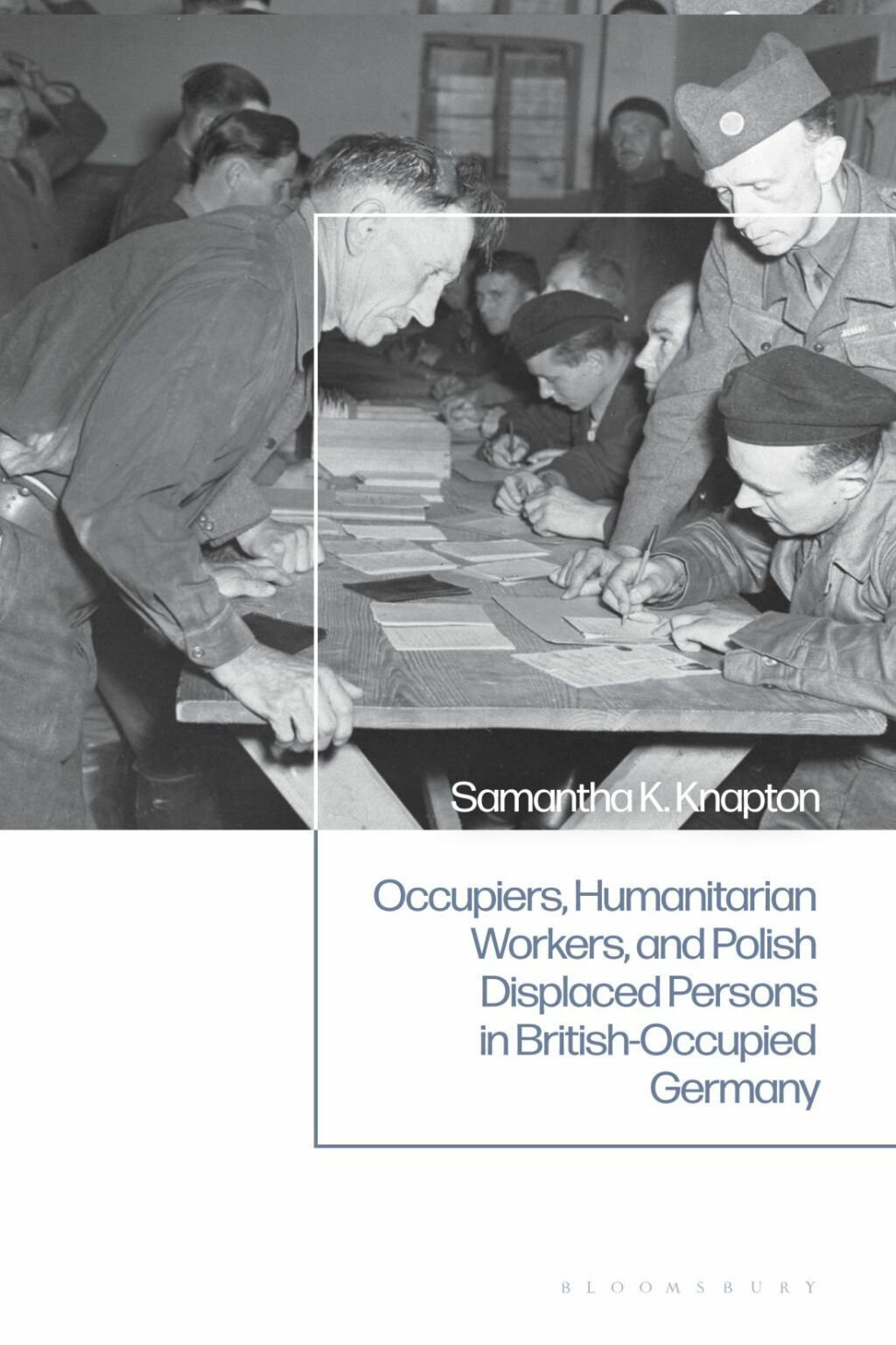 Occupiers, Humanitarian Workers, and Polish Displaced Persons in British-Occupied Germany 1st Edition – PDF/EPUB Version Downloadable Occupiers, Humanitarian Workers, and Polish Displaced Persons in British-Occupied Germany 1st Edition – PDF/EPUB Version Downloadable - Image 1