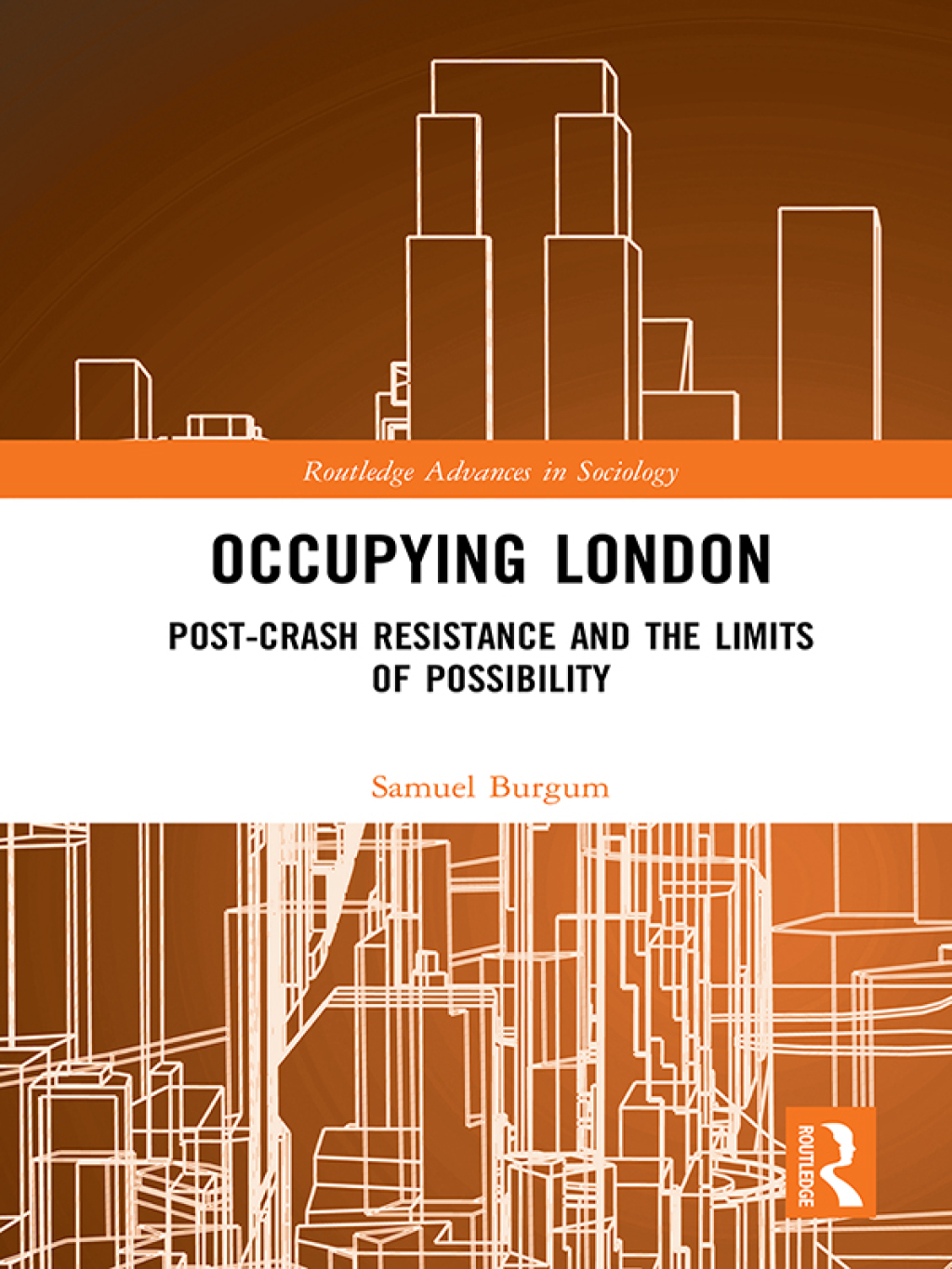 Occupying London Post-Crash Resistance and the Limits of Possibility 1st Edition â€“ PDF/EPUB Version Downloadable
