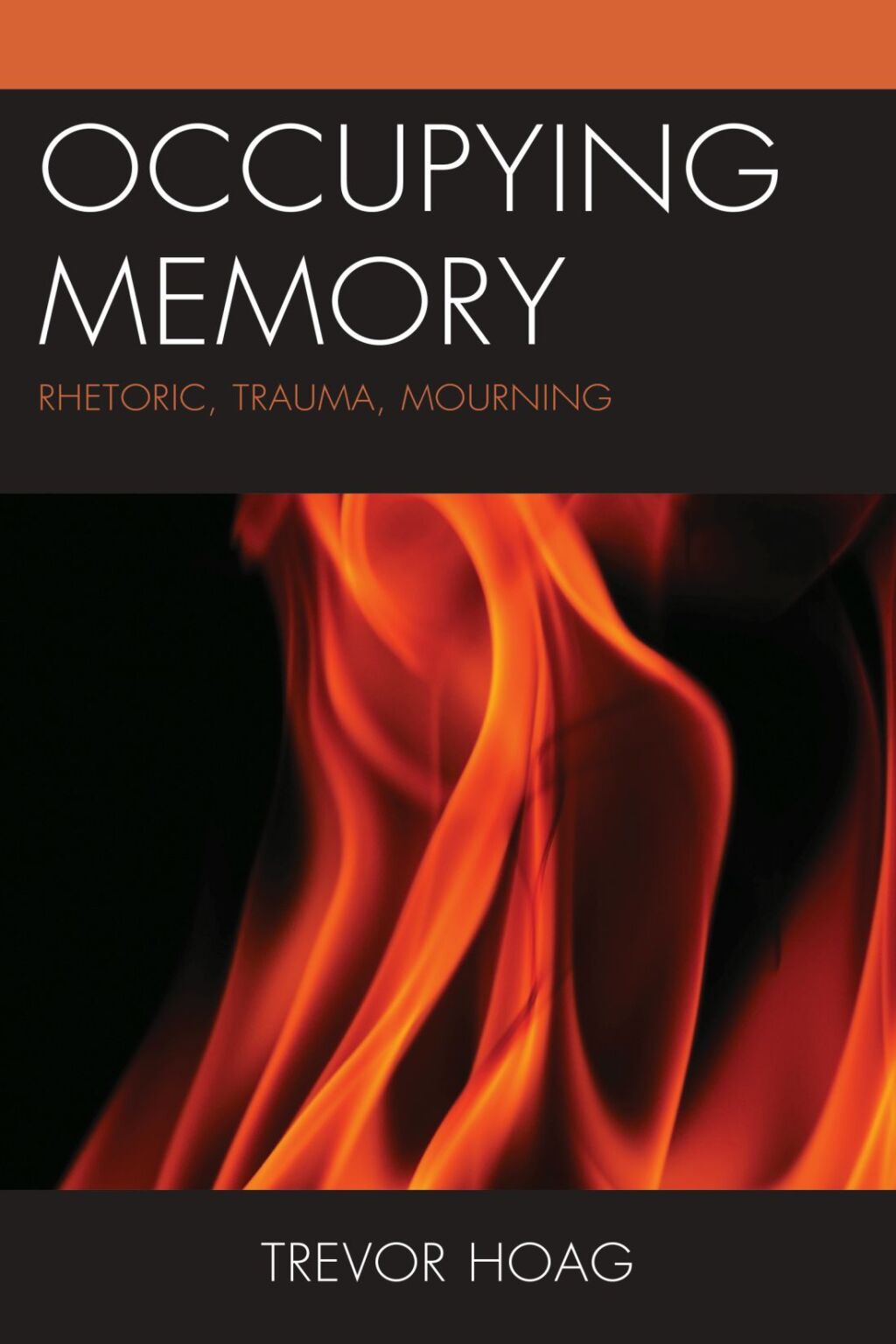 Occupying Memory Rhetoric, Trauma, Mourning 1st Edition â€“ PDF/EPUB Version Downloadable